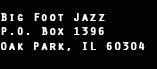 Big Foot Jazz Address